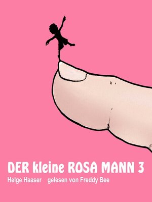 cover image of Der kleine rosa Mann 3